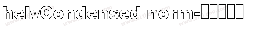 helvCondensed norm字体转换